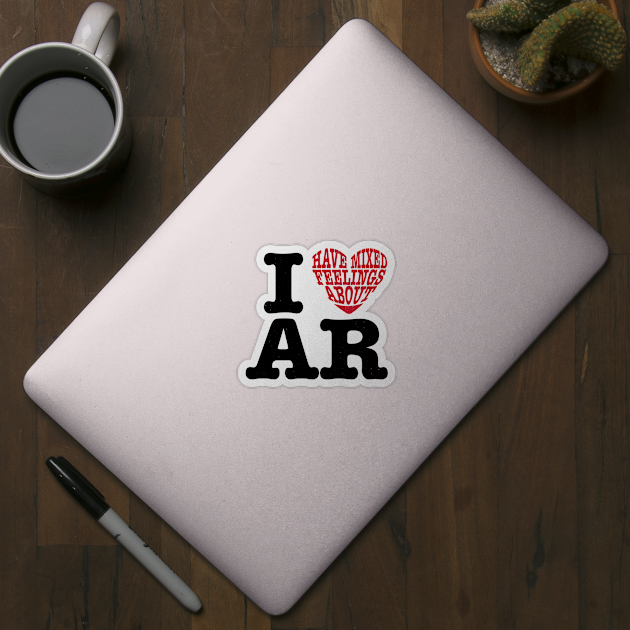 Mixed Feelings About AR by rt-shirts